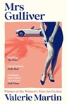 Mrs Gulliver - Valerie Martin - 9781800815407