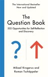 The Question Book - Mikael Krogerus ; Roman Tschappeler - 9781800816855