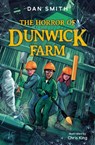 The Horror of Dunwick Farm - Dan Smith - 9781800900837