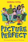 Picture Perfect - Serena Patel - 9781800900905