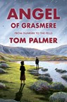 Angel of Grasmere - Tom Palmer - 9781800902169