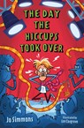 The Day the Hiccups Took Over - Jo Simmons - 9781800902176