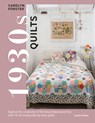 1930s Quilts - Carolyn Forster - 9781800922532