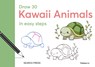 Draw 30: Kawaii Animals: In Easy Steps - Yishan Li - 9781800923225