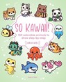 So Kawaii! - Aria Wei - 9781800923263