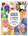 Color by Numbers: Flowers -  - 9781800924611
