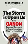 The Storm Is Upon Us - Mike Rothschild - 9781800960459