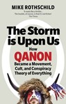 The Storm Is Upon Us - Mike Rothschild - 9781800960466