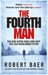 The Fourth Man - Robert Baer - 9781800960527