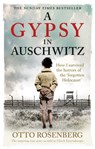 A Gypsy In Auschwitz - Otto Rosenberg - 9781800961128