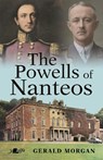 The Powells of Nanteos - Gerald Morgan - 9781800996915