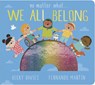 No Matter What . . . We All Belong - Becky Davies - 9781801043229