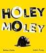 Holey Moley - Bethan Clarke - 9781801044134