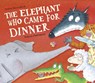 The Elephant Who Came for Dinner - Steve Smallman - 9781801047302