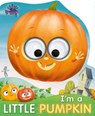 I'm a Little Pumpkin - Joshua George - 9781801050296