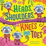 Heads, Shoulders, Knees and Toes - Nancy Lambert - 9781801054904
