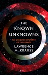 The Known Unknowns - Lawrence M. Krauss - 9781801100649