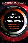 The Known Unknowns - Lawrence M. Krauss - 9781801100656