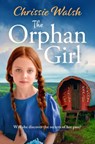 The Orphan Girl - Chrissie Walsh - 9781801105606