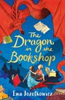 The Dragon in the Bookshop - Ewa Jozefkowicz - 9781801109208