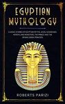 Egyptian Mythology - Roberts Parizi - 9781801131087