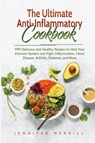 The Ultimate Anti-Inflammatory Cookbook - Jennifer Merrill - 9781801490252