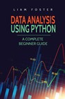 Data Analysis Using Python - Liam Foster - 9781801490528