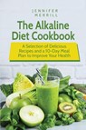 The Alkaline Diet Cookbook - Jennifer Merrill - 9781801490597