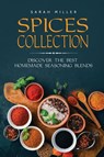 Spices Collection - Sarah Miller - 9781801491075