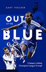 Out of the Blue - Gary Thacker - 9781801500814