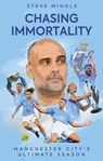 Chasing Immortality - Steve Mingle - 9781801506571