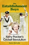 The Establishment Boys - Barry Nicholls - 9781801506717