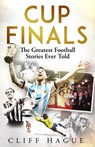 Cup Finals - Cliff Hague - 9781801509428