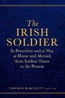The Irish Soldier - Thomas Bartlett - 9781801512169