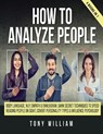 How To Analyze People - WILLIAM,  Tony - 9781801573238