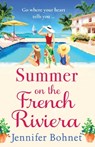 Summer on the French Riviera - Jennifer Bohnet - 9781801622820