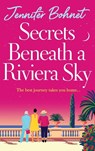 Secrets Beneath a Riviera Sky - Jennifer Bohnet - 9781801623124
