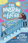 The Mystery in Flat 6B: A Bloomsbury Reader - Karen McCombie - 9781801991803