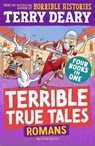 Terrible True Tales: Romans - Terry Deary - 9781801995009