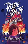 Rosie Raja: Undercover Codebreaker - Sufiya Ahmed - 9781801995085