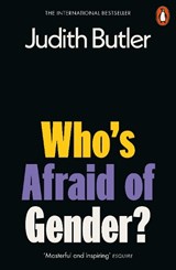 Who's Afraid of Gender?, Judith Butler -  - 9781802061062