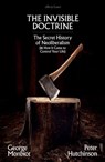 The Invisible Doctrine - George Monbiot ; Peter Hutchison - 9781802062700