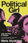 Political Girl - Maria Alyokhina - 9781802064261