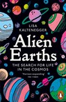 Alien Earths - Lisa Kaltenegger - 9781802064919