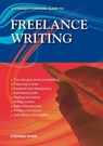 A Straightforward Guide to Freelance Writing - Stephen Wade - 9781802361902