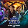 Doctor Who: The Ninth Doctor Adventures 3.4: Star-Crossed -  - 9781802401349