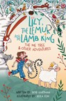 Lily, the Lemur, and the Lamb King: The Me Tree and Other Adventures - Bob Hartman - 9781802541359