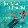 See What I Can Do! - Jon Roberts - 9781802586824
