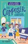 Christie and Agatha's Detective Agency: The Composer Crisis - Pip Murphy - 9781802630831