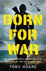 Born For War - Tony Hoare - 9781802791396